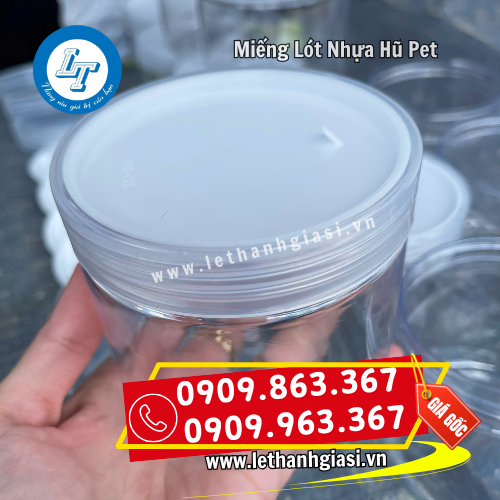 miếng lót nhựa đi kèm hũ nhựa pet chống tràn đổ miếng lót nhựa đi kèm hũ nhựa pet chống tràn đổ