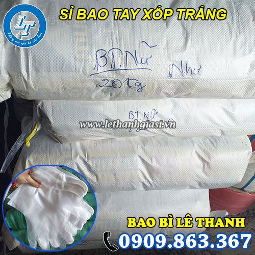 sỉ bao tay xốp trắng giá rẻ sỉ bao tay xốp trắng giá rẻ