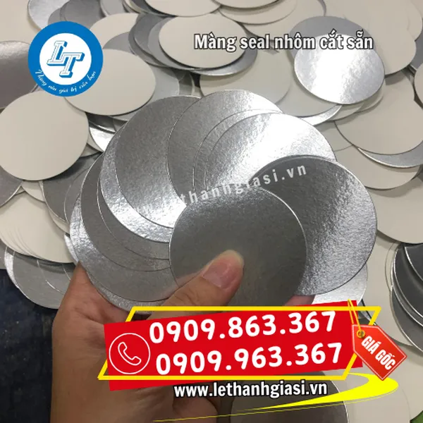MÀNG SEAL NHÔM CẮT SẴN