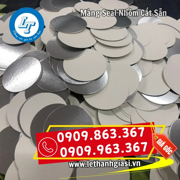 MÀNG SEAL NHÔM CẮT SẴN