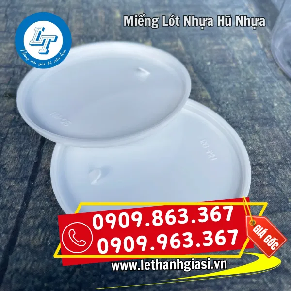 MIẾNG LÓT NHỰA HŨ NHỰA PET
