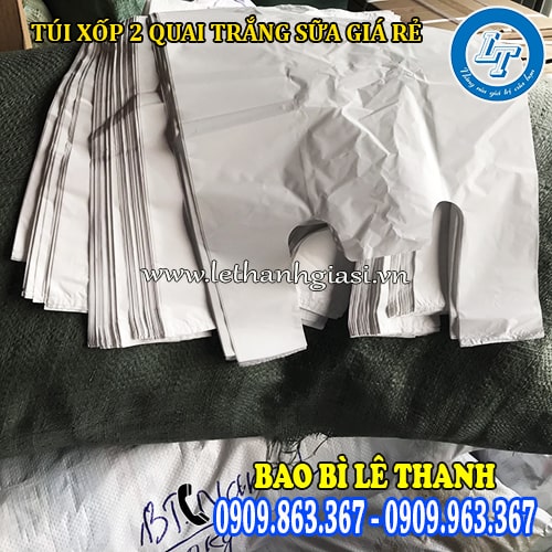 túi xốp 2 quai trắng sữa giá rẻ tại nhà sản xuất túi xốp 2 quai trắng sữa giá rẻ tại nhà sản xuất