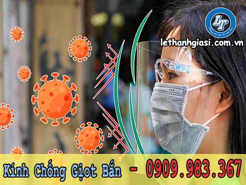 kính chống giọt bắn an toàn trong mùa covid kính chống giọt bắn