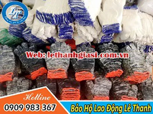 LÊ THANH NƠI DẪN ĐẦU THỊ TRƯỜNG GĂNG TAY BẢO HỘ LAO ĐỘNG