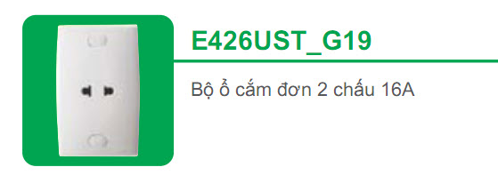 Bộ ổ cắm đơn 2 chấu 16A Schneider S-Classic E426UST_G19 Bộ ổ cắm đơn 2 chấu 16A Schneider S-Classic E426UST_G19