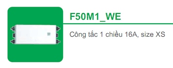 Công tắc 1 chiều 16A size XS Schneider S - Flexi F50M1_WE Công tắc 1 chiều 16A size XS Schneider S - Flexi F50M1_WE