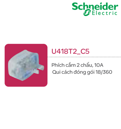 Phích cắm 2 chấu 10A Schneider S - Flexi U418T2_C5 Phích cắm 2 chấu 10A Schneider S - Flexi U418T2_C5