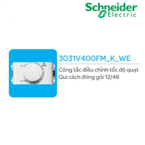 Công Tắc Điều Chỉnh Tốc Độ Quạt Schneider Concept 3031V400FM_K_WE
