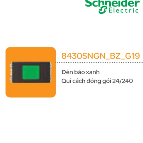 Đèn báo Xanh 8430SNGN_BZ_G19 Schneider Zencelo- A Đồng 8430SNGN_BZ_G19