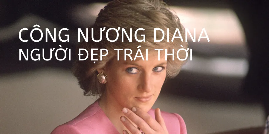 Công nương Diana và cái kết trái thời