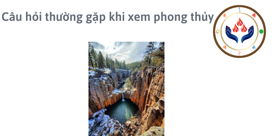 Câu hỏi thường gặp khi xem phong thủy Câu hỏi thường gặp khi xem phong thủy