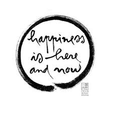 Hiện pháp lạc trú - hạnh phúc là ở đây, bây giờ Hiện pháp lạc trú - hạnh phúc là ở đây, bây giờ