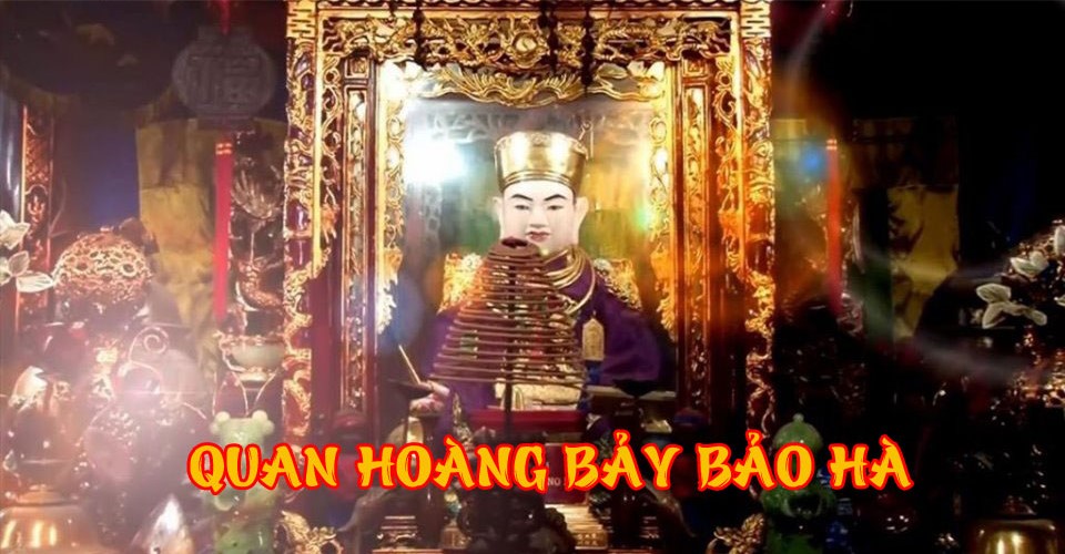 Quan Hoàng Bảy Bảo Hà Quan Hoàng Bảy Bảo Hà