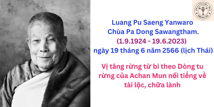 Luang Pu Saeng - vị A La Hán tu rừng độ tài lộc, chữa lành tài tình