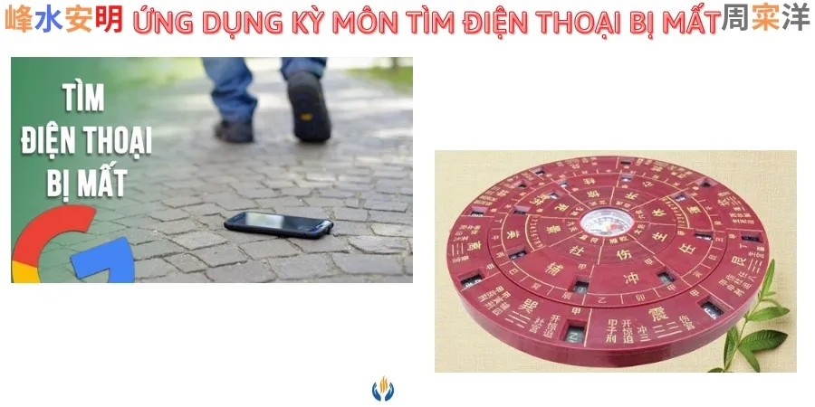 Ứng dụng tư vấn phong thủy nhà ở + Kỳ Môn Độn Giáp tìm điện thoại bị mất