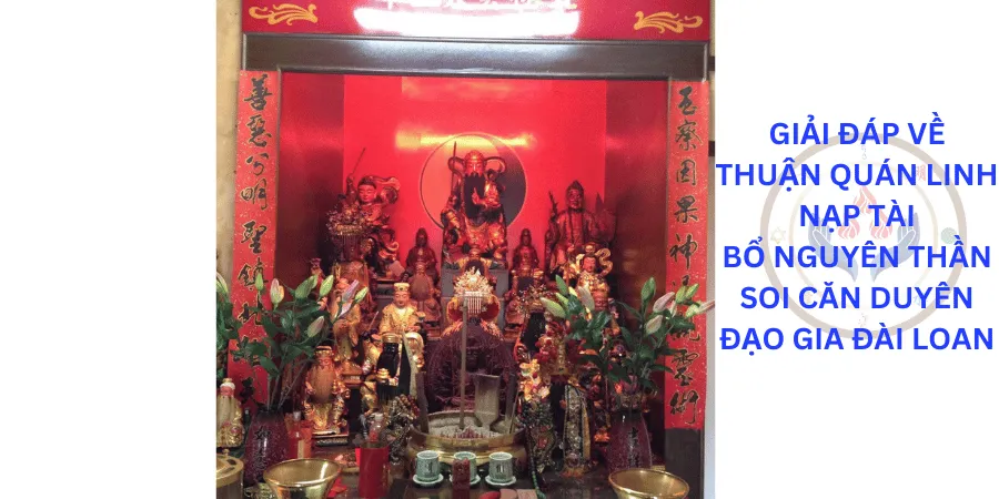Giải đáp thắc mắc về thuật Quán linh - nạp tài, soi căn duyên, bổ nguyên thần Đạo gia Đài Loan