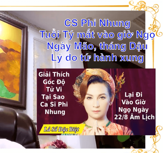 Góc nhìn tử vi về lá số ca sĩ Phi Nhung Góc nhìn tử vi về lá số ca sĩ Phi Nhung