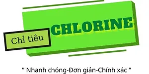 TEST NHANH CHLORINE CÓ  NHỮNG LOẠI NÀO?