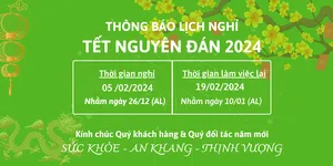 Thông báo lịch nghỉ TẾT NGUYÊN ĐÁN 2024
