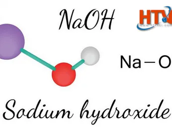 NaOH là gì? Tính chất, cách điều chế và ứng dụng của NaOH