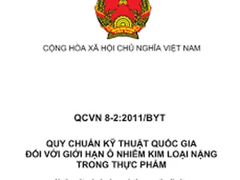 QUY CHUẨN KỸ THUẬT QUỐC GIA QCVN 8-2:2011/BYT- ĐỐI VỚI GIỚI HẠN Ô NHIỄM KIM LOẠI NẶNG TRONG THỰC PHẨM