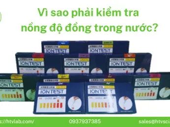 Tại sao phải kiểm tra nồng độ đồng trong nước? Cách sử dụng bộ test kit WIT-Cu