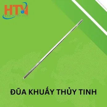 Đũa khuấy thủy tinh