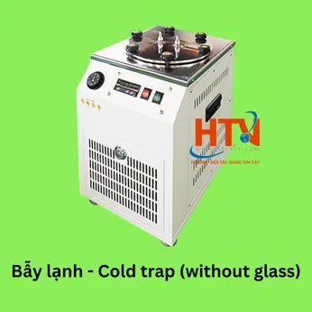  Bẫy lạnh - Cold trap (without glass)