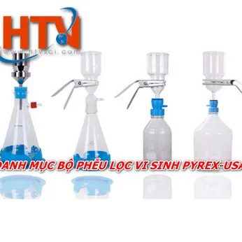 DANH MỤC BỘ PHỄU LỌC VI SINH PYREX-USA TẠI HTVLAB