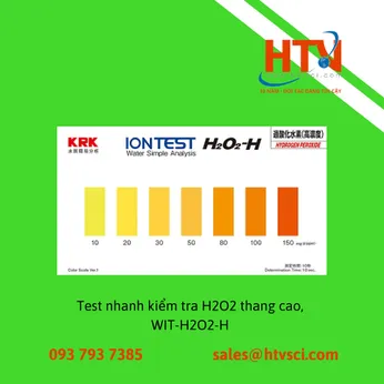 Test nhanh kiểm tra H2O2 thang cao, WIT-H2O2-H