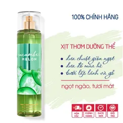 Xịt thơm body dưỡng ẩm Cucumber Melon - Bath and Body Works 236ml | chính hãng Mỹ mẫu mới