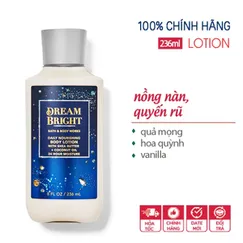 Sữa dưỡng thể hương nước hoa Dream Bright - Bath & Body Works 236ml - Chính hãng Mỹ