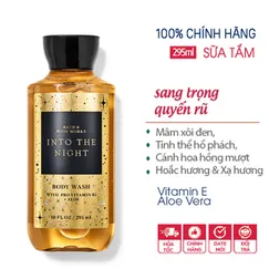 Sữa tắm dưỡng ẩm lưu hương nước hoa Into The Night - Bath & Body Works 295ml | Chính hãng Mỹ