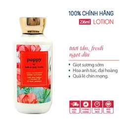 Sữa dưỡng thể Poppy hương thơm tươi tắn fresh & ngọt ngào  - Bath & Body Works | Chính hãng Mỹ 236ml