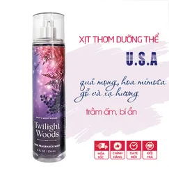 Xịt thơm toàn thân Twilight Woods body mist - Bath and Body Works 236ml - chính hãng Mỹ