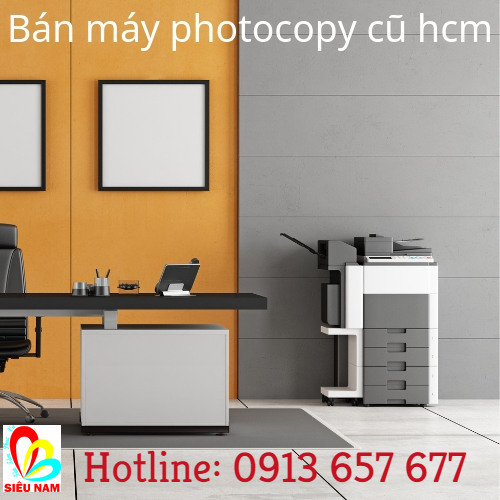 Dịch vụ bán máy photocopy cũ HCM Dịch vụ bán máy photocopy cũ HCM