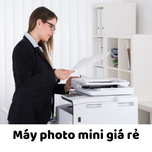 Máy photo mini giá rẻ - Sự lựa chọn ưu tiên hàng đầu Máy photo mini giá rẻ - Sự lựa chọn ưu tiên hàng đầu