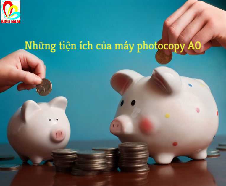Tiết kiệm hơn với dịch vụ cho thuê máy photocopy A0 Tiết kiệm hơn với dịch vụ cho thuê máy photocopy A0