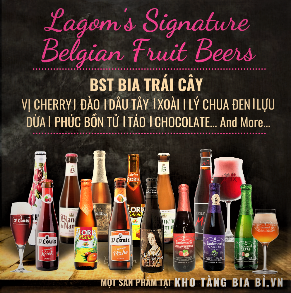 BST Bia Trái cây Bỉ: Thức uống Signature, "Linh hồn" của Lagom Café