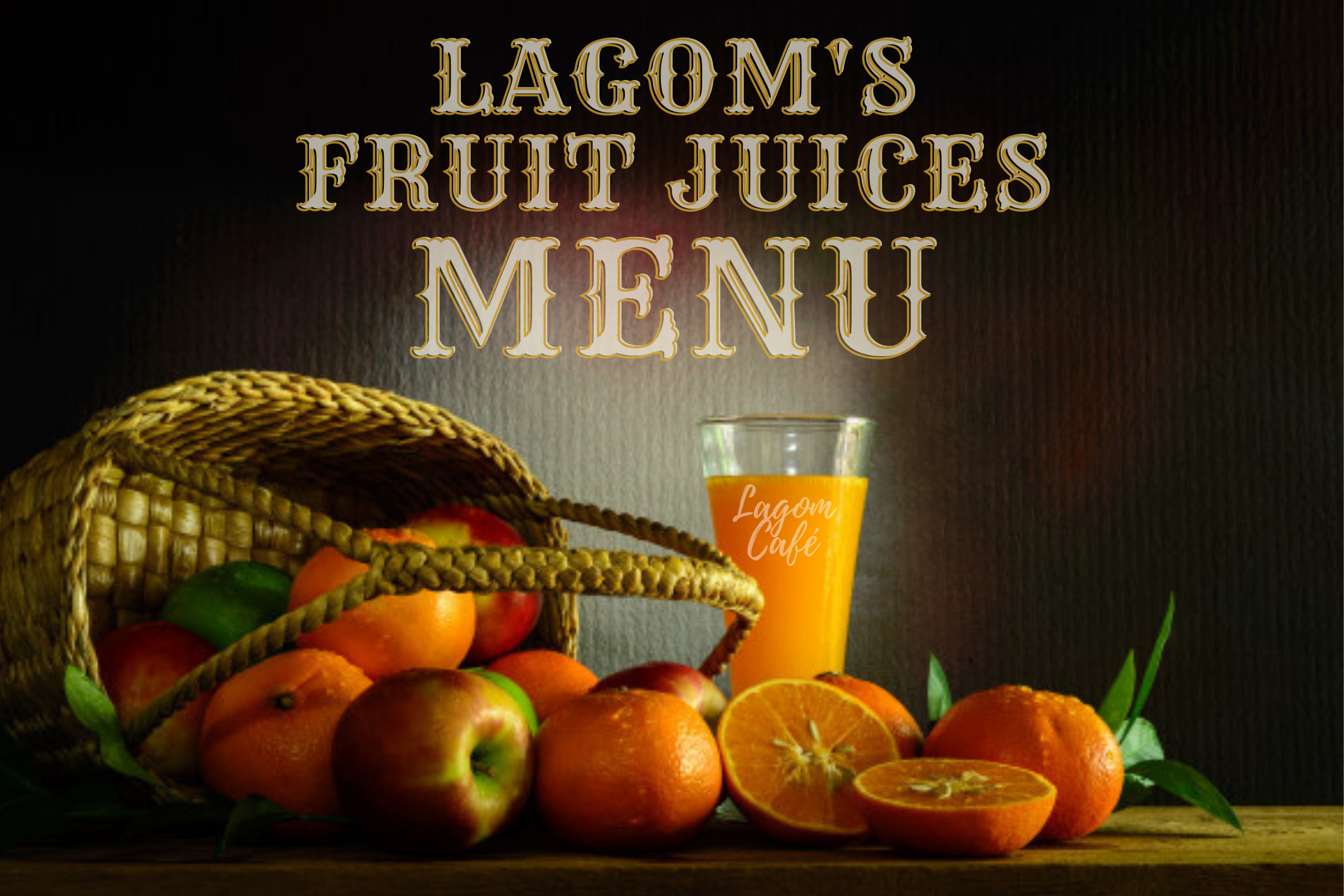 Lagom's Fruit Juice MENU - Cho một bữa hẹn hò trưa hoàn hảo tại Lagom Café!