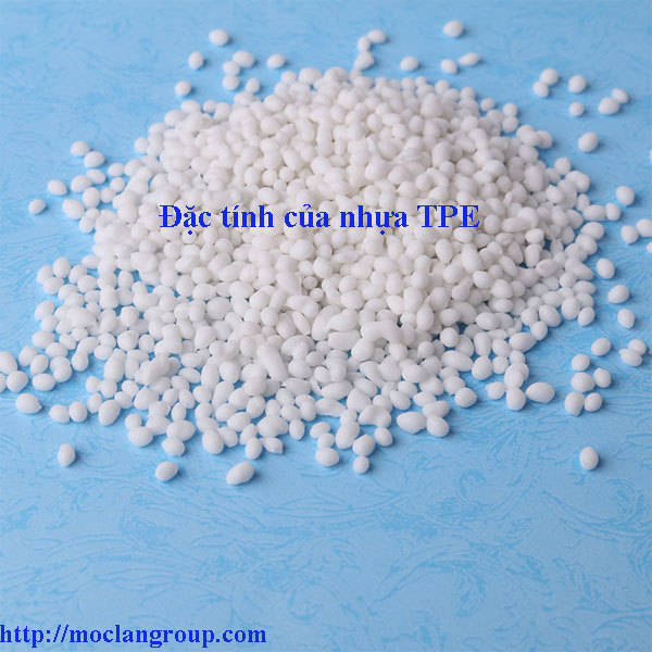 ĐẶC TÍNH HẠT NHỰA TPE