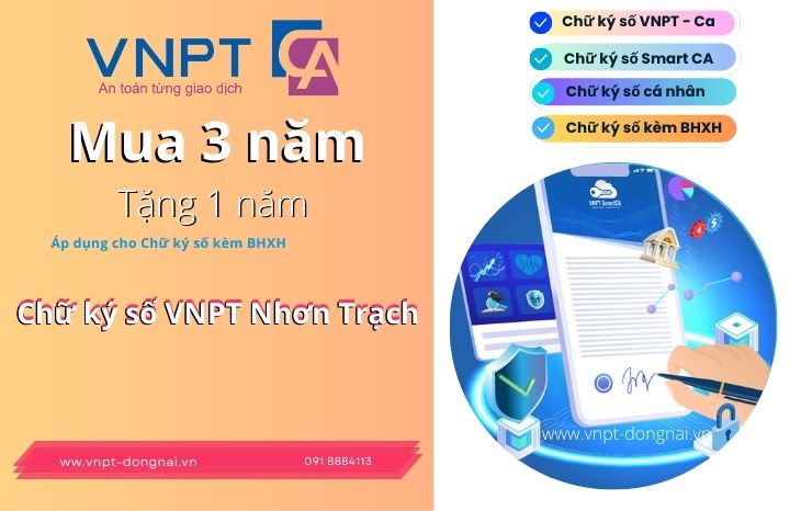 Chữ ký số VNPT tại Nhơn trạch Đồng Nai dành cho Tổ chức và cá nhân Chữ ký số VNPT tại Nhơn trạch Đồng Nai dành cho Tổ chức và cá nhân