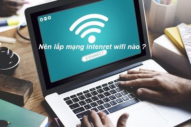 mạng wifi nào tốt nhất hiện nay 2022
