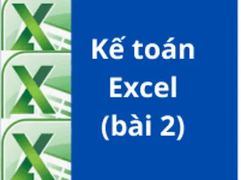 Học kế toán online Bài 2 