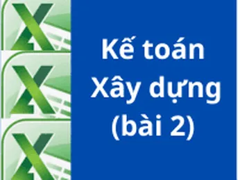 Làm kế toán xây dựng - Tập 2