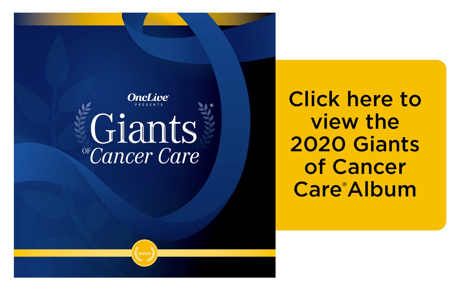 The Giants of Cancer Care